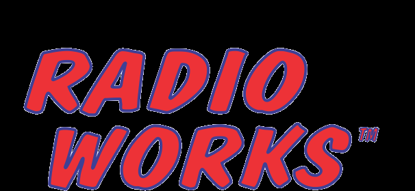 RADIO WORKS